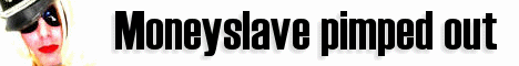 moneyslave pimped out